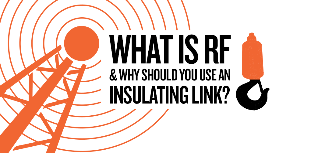 What Is RF And Why Should You Use An Insulating Link