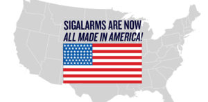 Sigalarms Are Now All Made in America!