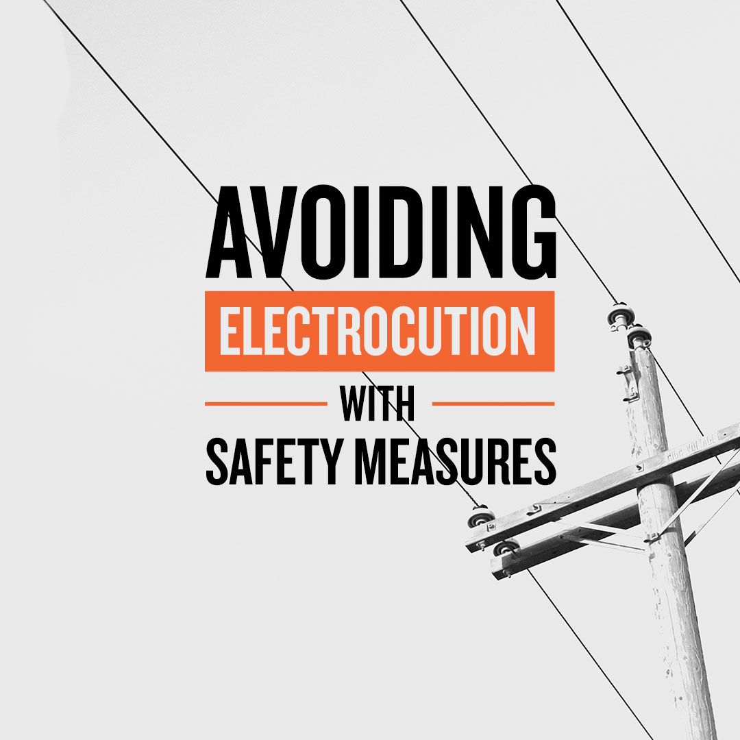 Avoiding Electrocution With Safety Measures