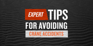 Expert Tips For Avoiding Crane Accidents